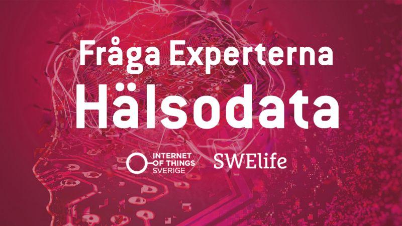 Fråga experterna, seminarium tillsammans med IoT Sverige och Swelife.